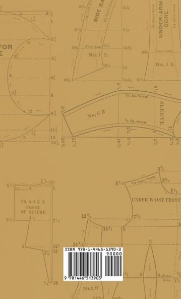 Woman's Institute Library Of Dressmaking - Tailored Garments - Essentials Of Tailoring Tailored Buttonholes Buttons And Trimmings Tailored ... Coats and Capes Garments for Men and Boys