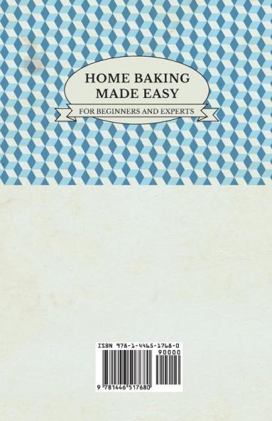 Home Baking Made Easy - For Beginners And Experts