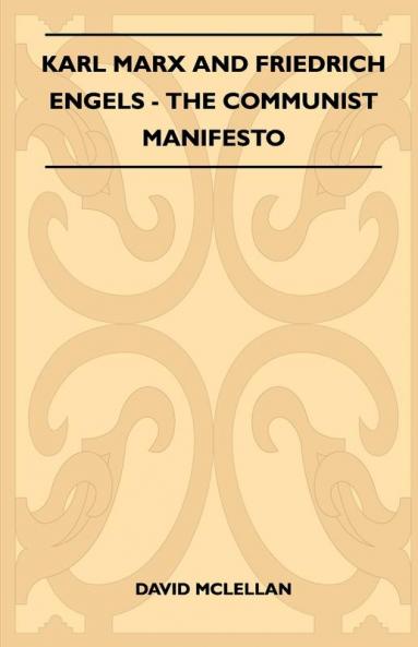 Karl Marx and Friedrich Engels - The Communist Manifesto
