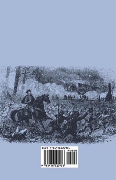 A Life Of Gen. Robert E. Lee