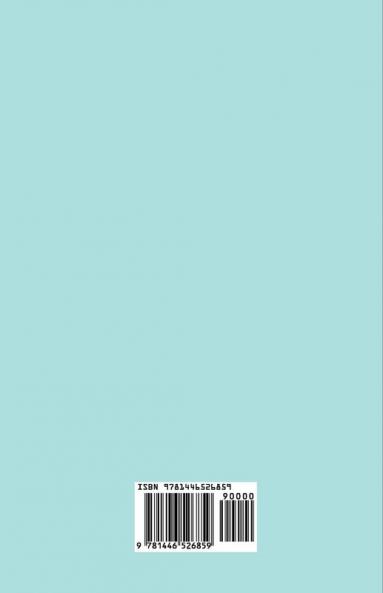 Private House Electric Lighting - A Popular Handbook of Modern Methods in Wiring and Fitting as Applied to Private Houses Including a Chapter on Generating Plants