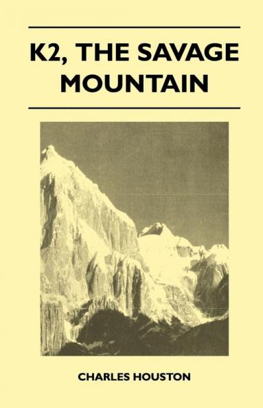 K2 The Savage Mountain