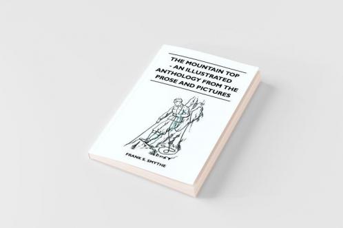 The Mountain Top - An Illustrated Anthology From the Prose and Pictures