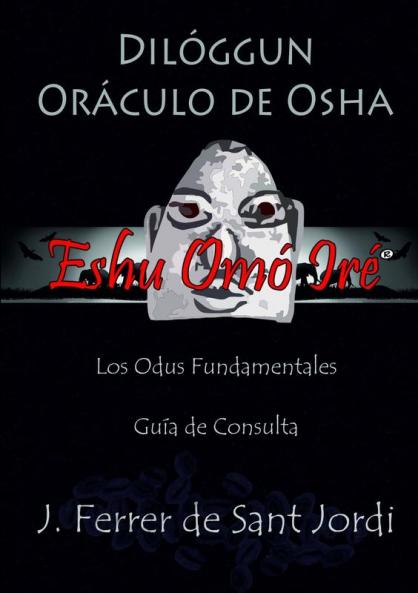 Dilóggun Oráculo de Osha y sus Odus Fundamentales