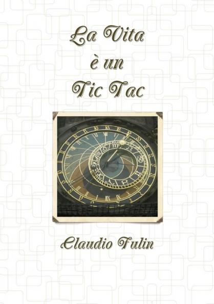 La Vita �� un Tic Tac