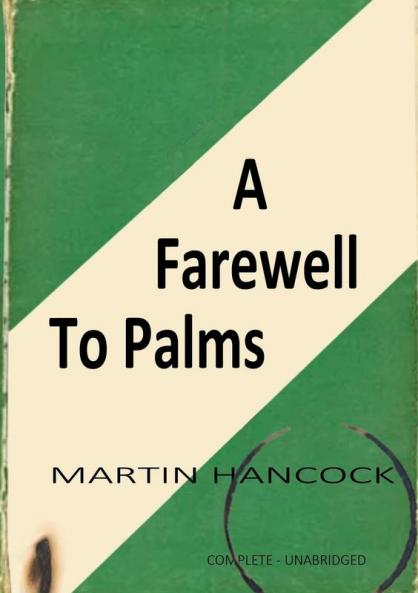A FAREWELL TO PALMS