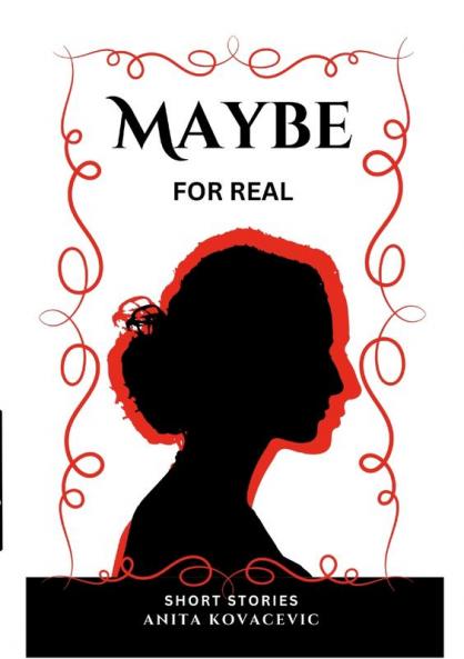 Maybe for Real