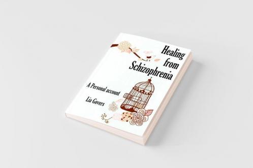 Healing From Schizophrenia