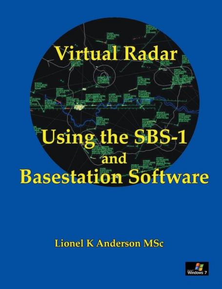 Virtual Radar - Using the SBS-1er and Basestation Software
