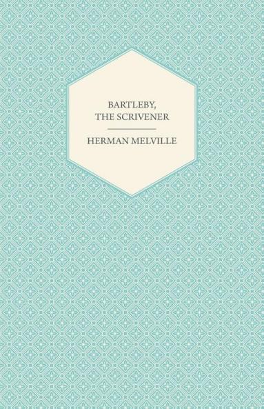 Bartleby the Scrivener