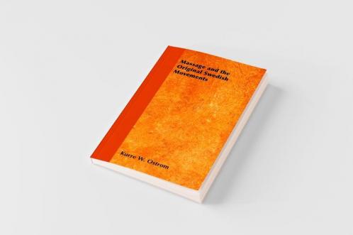 Massage and the Original Swedish Movements