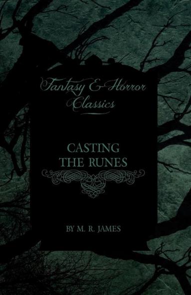 Casting the Runes (Fantasy and Horror Classics)