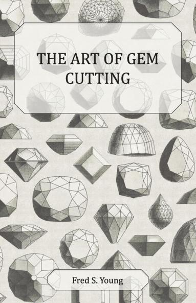 The Art of Gem Cutting Complete