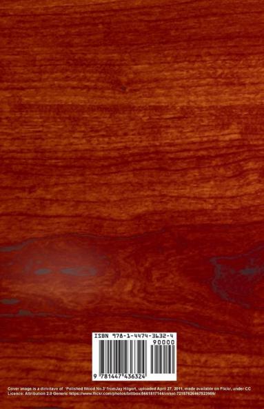 Wood Finishing - Staining and Polishing and Cellulose Wood Finishing - A Treatise Devoted Mainly to Transparent Finishes for Wood With Details of ... Spraying with Some Details of Equipment