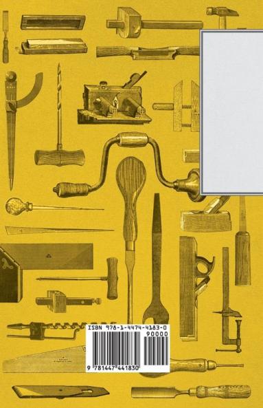 A Book of Vintage Designs and Instructions for Making Outdoor Furniture and Other Garden Items