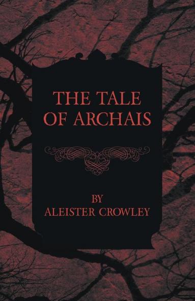 The Tale Of Archais
