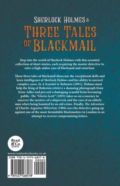 Sherlock Holmes and Three Tales of Blackmail (A Collection of Short Stories)