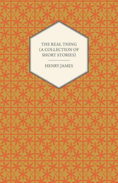 The Real Thing (A Collection of Short Stories)