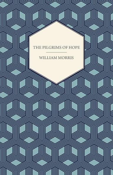 The Pilgrims of Hope (1885)