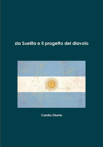 Zia Suelita e il progetto del diavolo