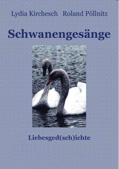 Schwanengesänge