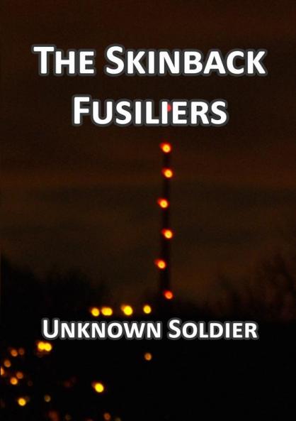 The Skinback Fusiliers