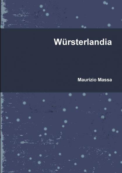 Würsterlandia