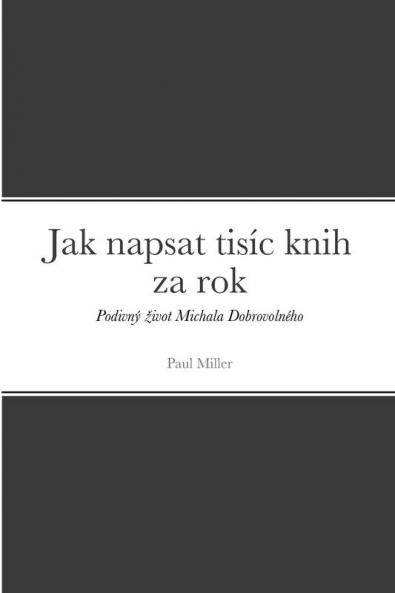 Jak napsat tisíc knih za rok