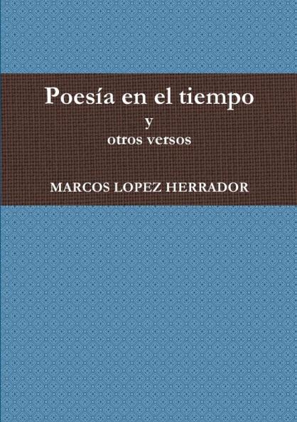 Poes��a en el tiempo y otros versos