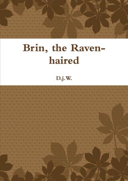 Brin the Raven-haired