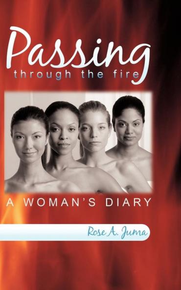 Passing Through the Fire: A Woman's Diary