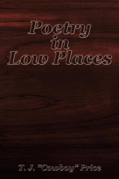 Poetry in Low Places