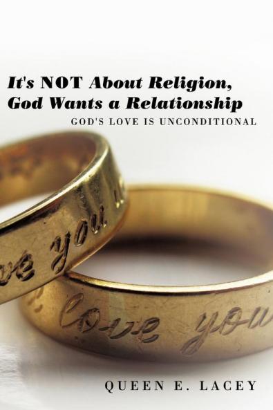 It's Not About Religion God Wants a Relationship