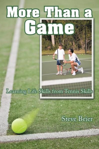 More Than a Game: Learning Life Skills from Tennis Skills
