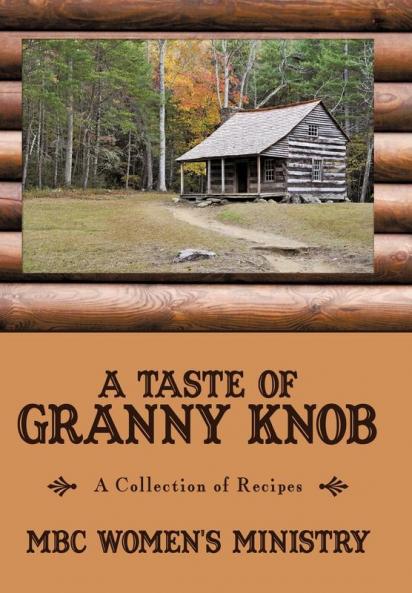 A Taste of Granny Knob