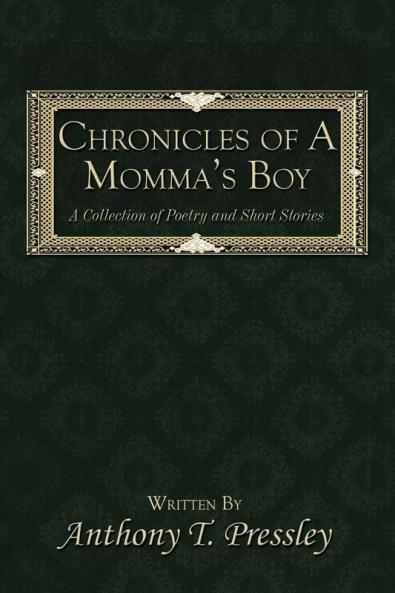 Chronicles of a Momma's Boy