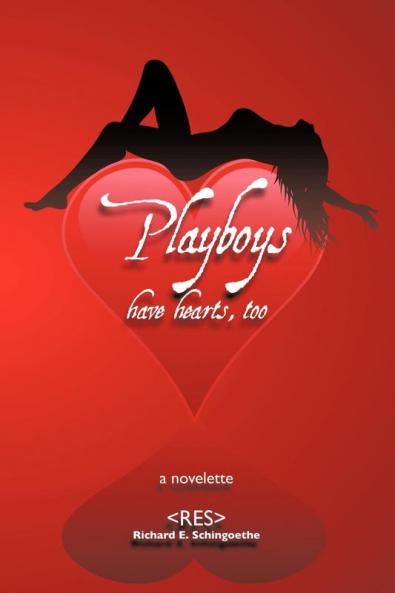 Playboys Have Hearts Too