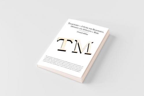 Trademarks - A Guide for Registering Opposing and Appealing a Mark