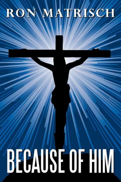 Because Of Him