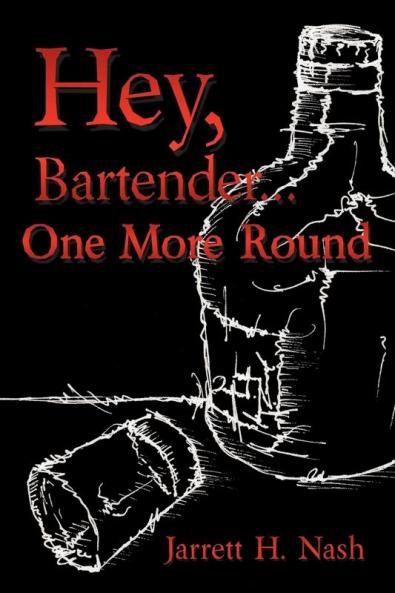 Hey Bartender...One More Round