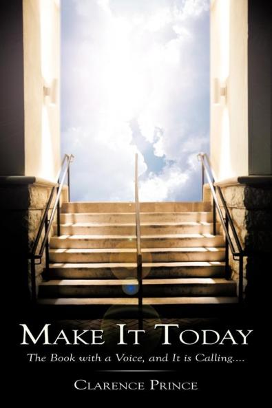 Make It Today: The Book with a Voice and It is Calling...