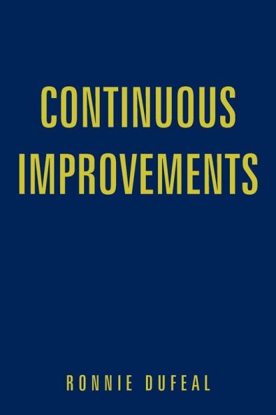 Continuous Improvements