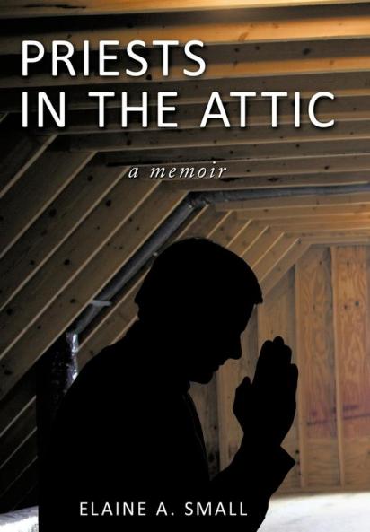 Priests in the Attic