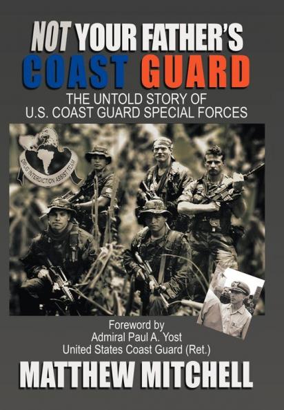 Not Your Father's Coast Guard