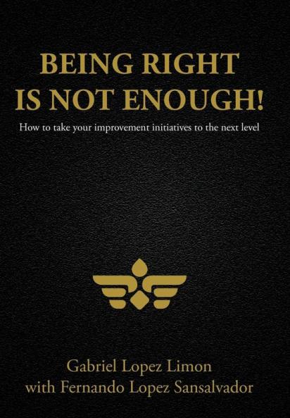 Being Right Is Not Enough!