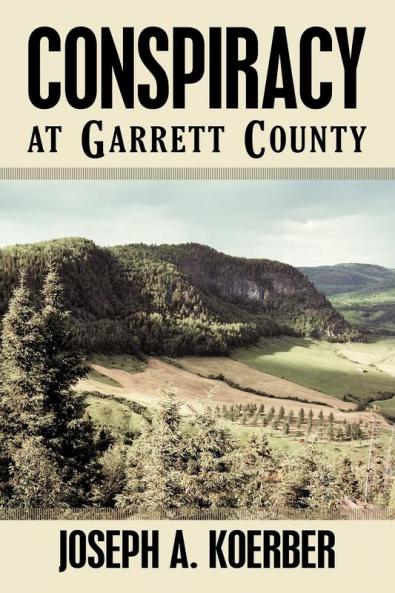 Conspiracy at Garrett County