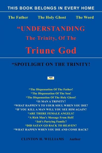 Understanding The Trinity Of The Triune God!