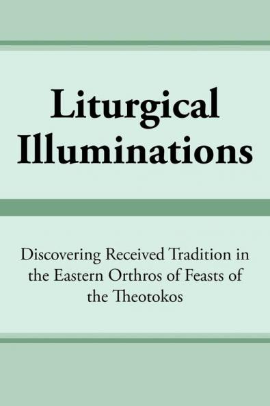 Liturgical Illuminations