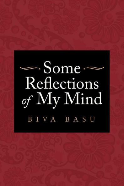 Some Reflections of My Mind
