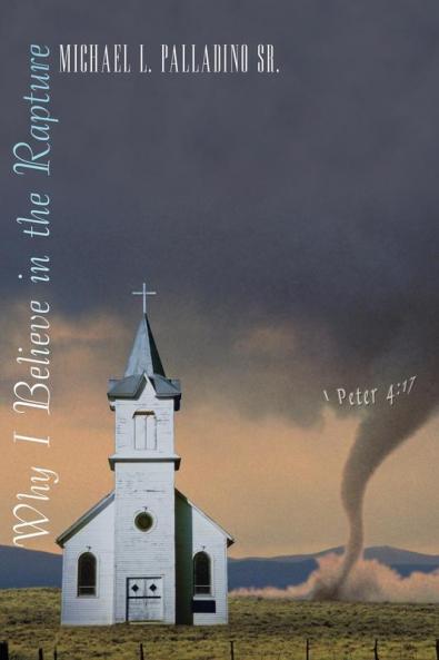 Why I Believe in the Rapture